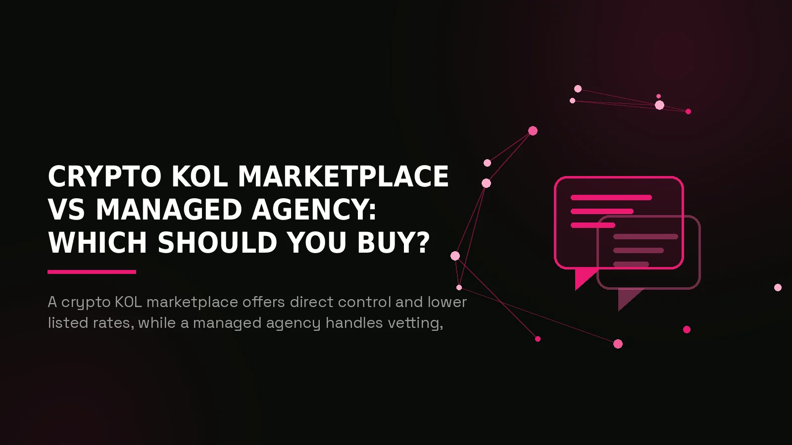 crypto kol marketplace vs agency: hero illustration