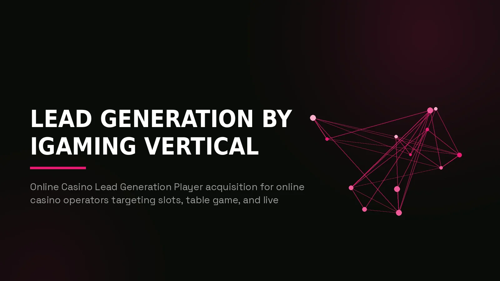 igaming lead generation agency: network reach illustration