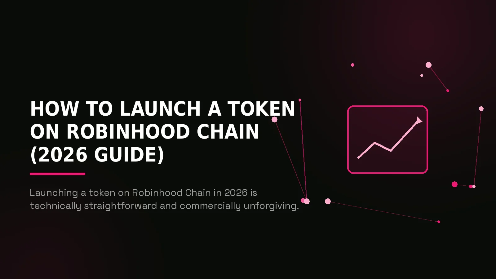 How to Launch a Token on Robinhood Chain (2026 Guide)