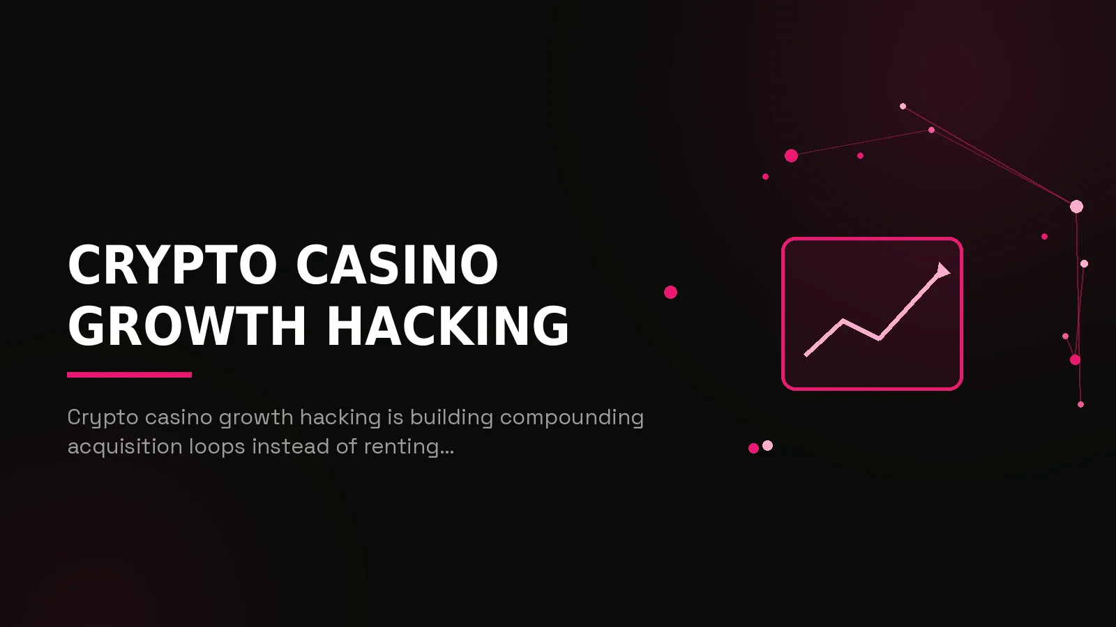 crypto casino growth hacking: hero illustration