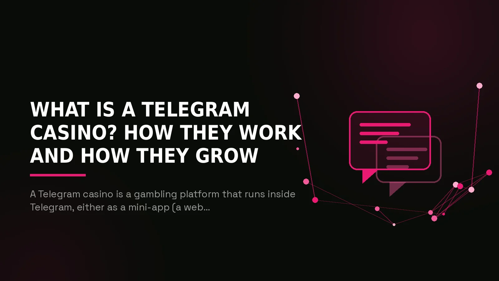 What Is a Telegram Casino? How They Work and How They Grow