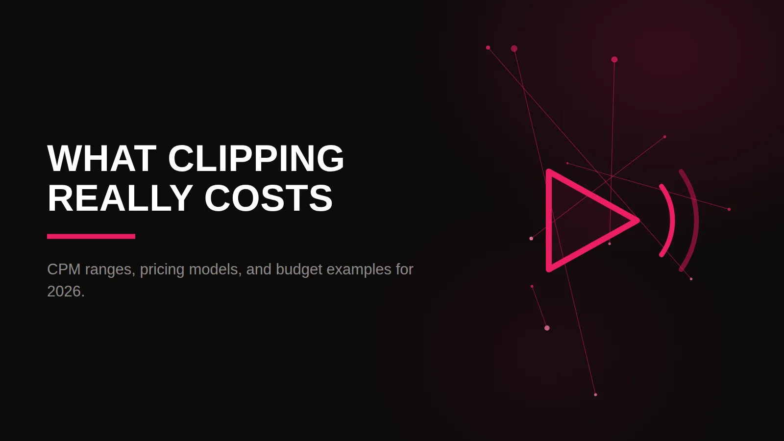 Clipping Agency Pricing in 2026: Rates, CPMs and Models Compared
