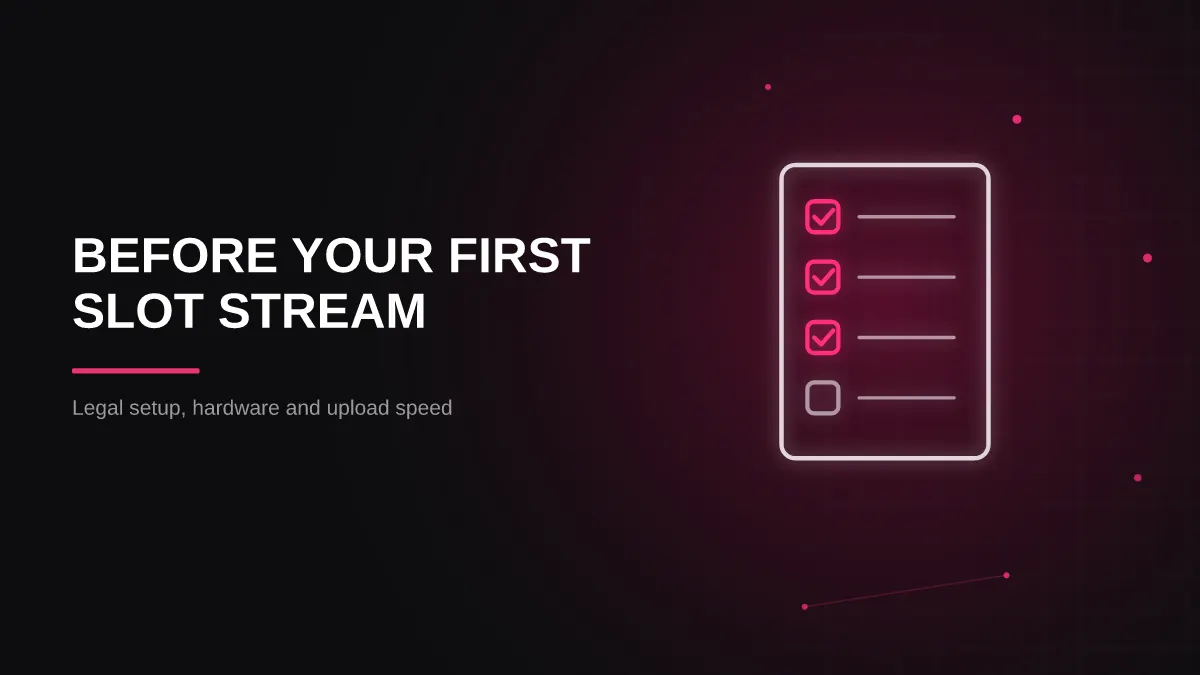 how to stream slots on kick: pre stream checklist illustration