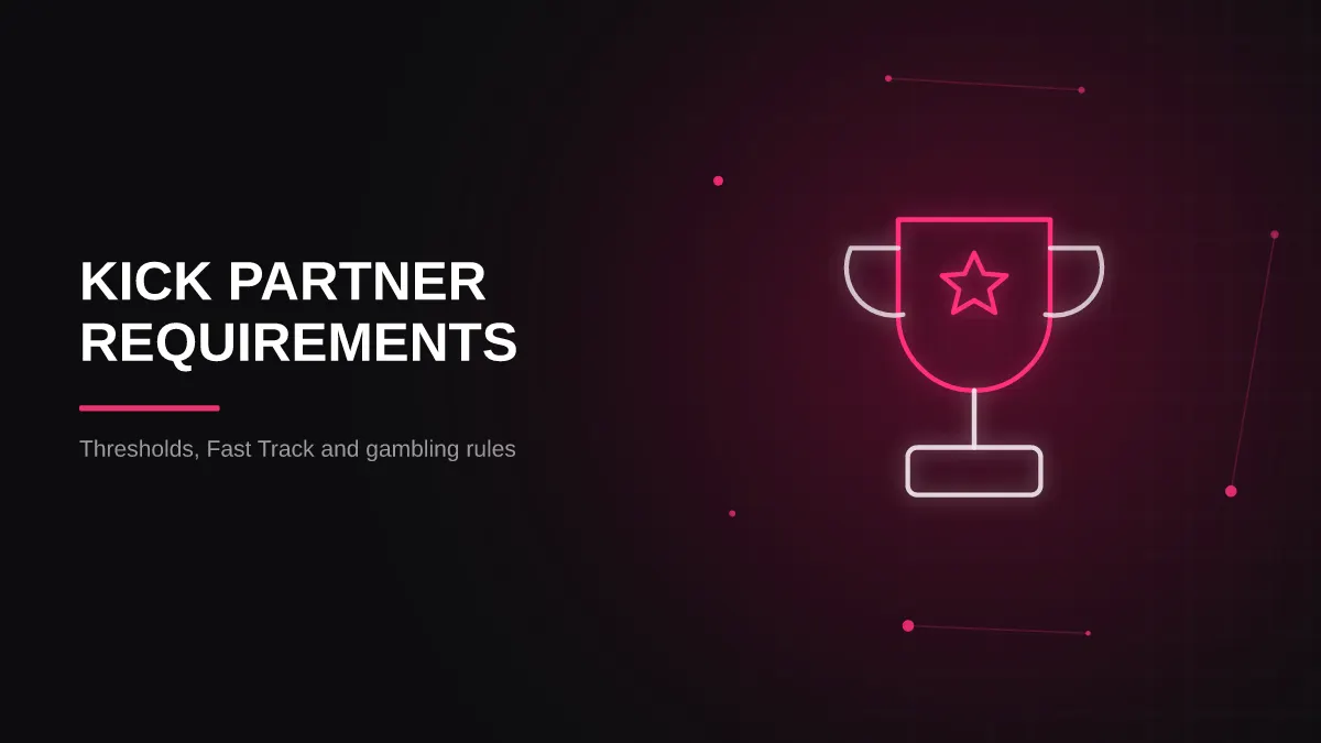 Kick Partner Program Requirements in 2026: What Casino Streamers Should Know