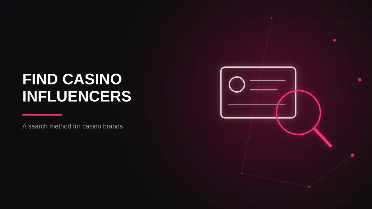 How to Find Casino Influencers: Where to Look and What to Check