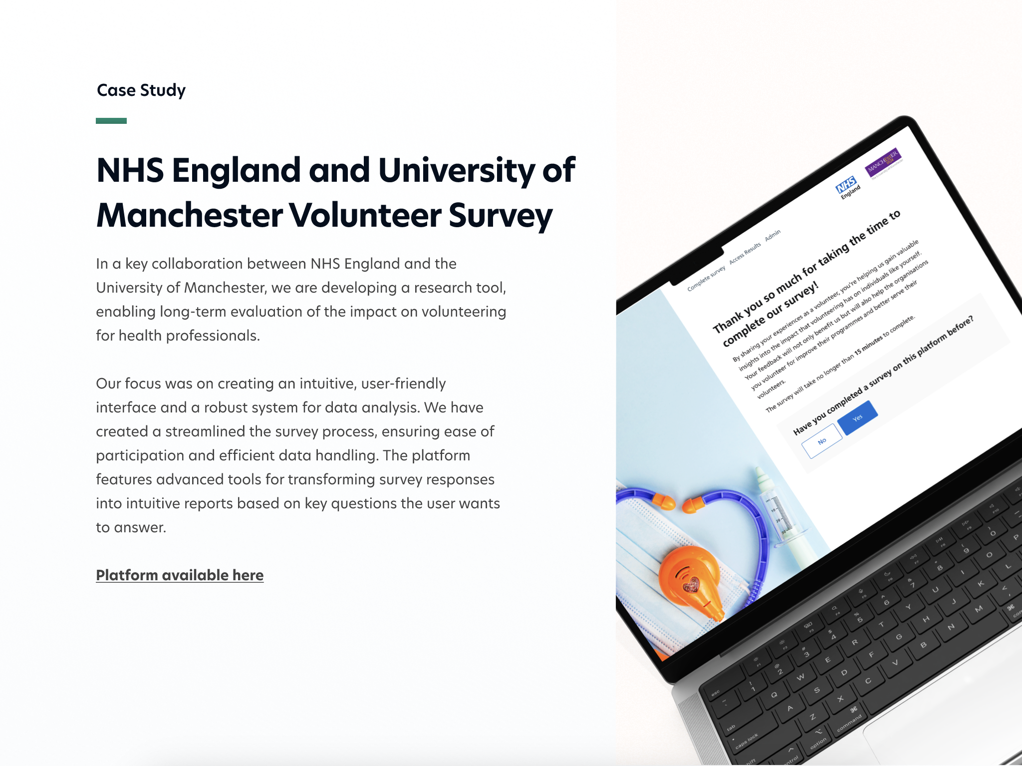 Case study for the NHS England and University of Manchester Volunteer Survey, showing a laptop screen displaying the end of the survey with a thank you message and a question about prior participation.