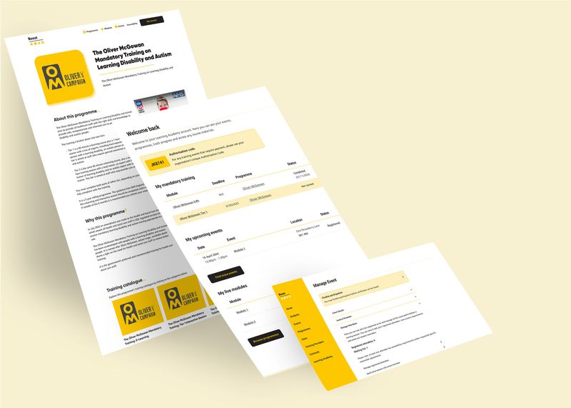 A perspective mockup showing three screens of the "Boost" learning platform. The top left screen is a course details page for "The Oliver McGowan Mandatory Training on Learning Disability and Autism," including a description, a training catalogue, and the "Oliver's Campaign" logo. The middle screen is the user's "Welcome back" dashboard, displaying a yellow authorization code box, a table for "My mandatory training" with deadlines and status, and a section for "My upcoming events." The bottom right screen shows an administration section titled "Manage Event" with a navigation menu for user management, events, modules, and learning academy.