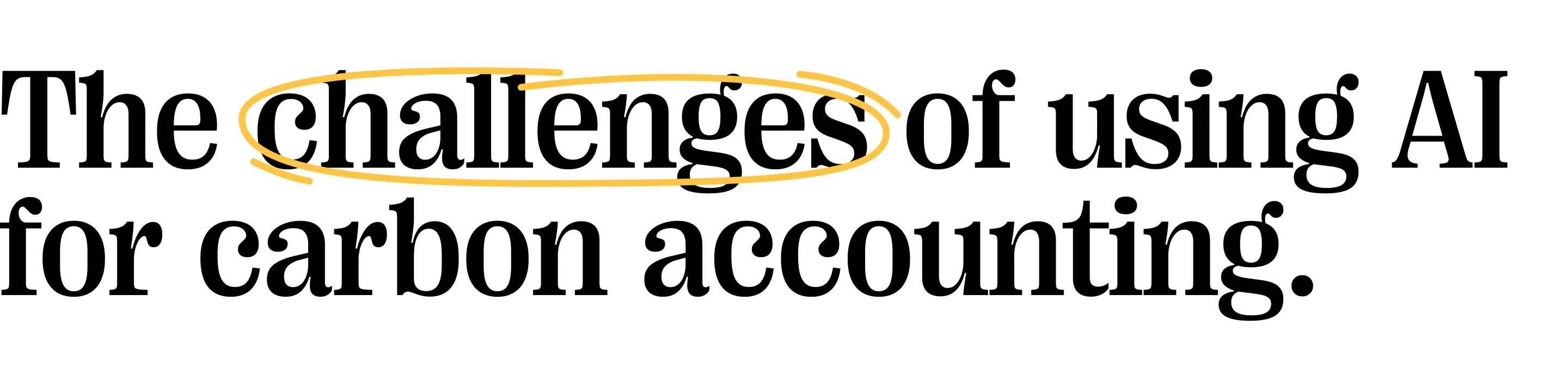 Quote: The challenges of using AI for carbon accounting.