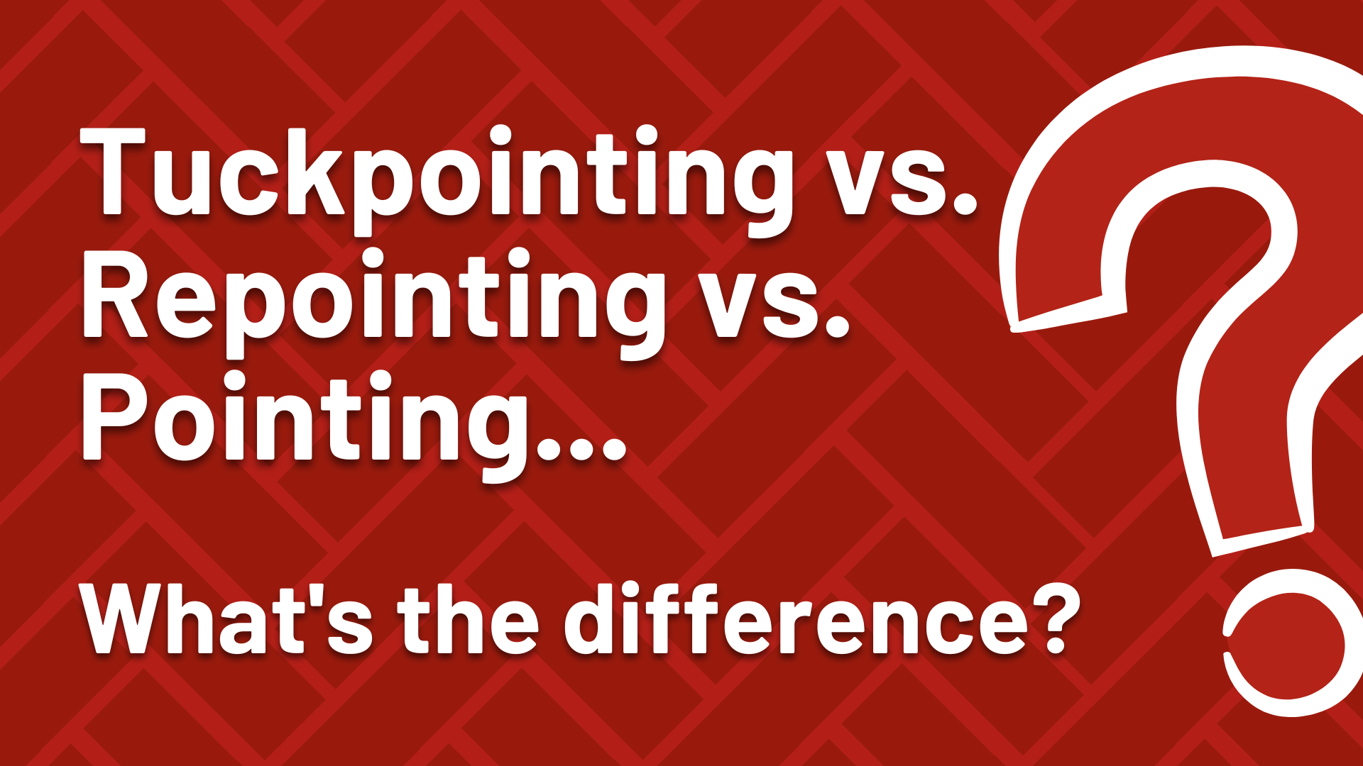 Tuckpointing vs. Repointing vs. Pointing — What’s the Difference?