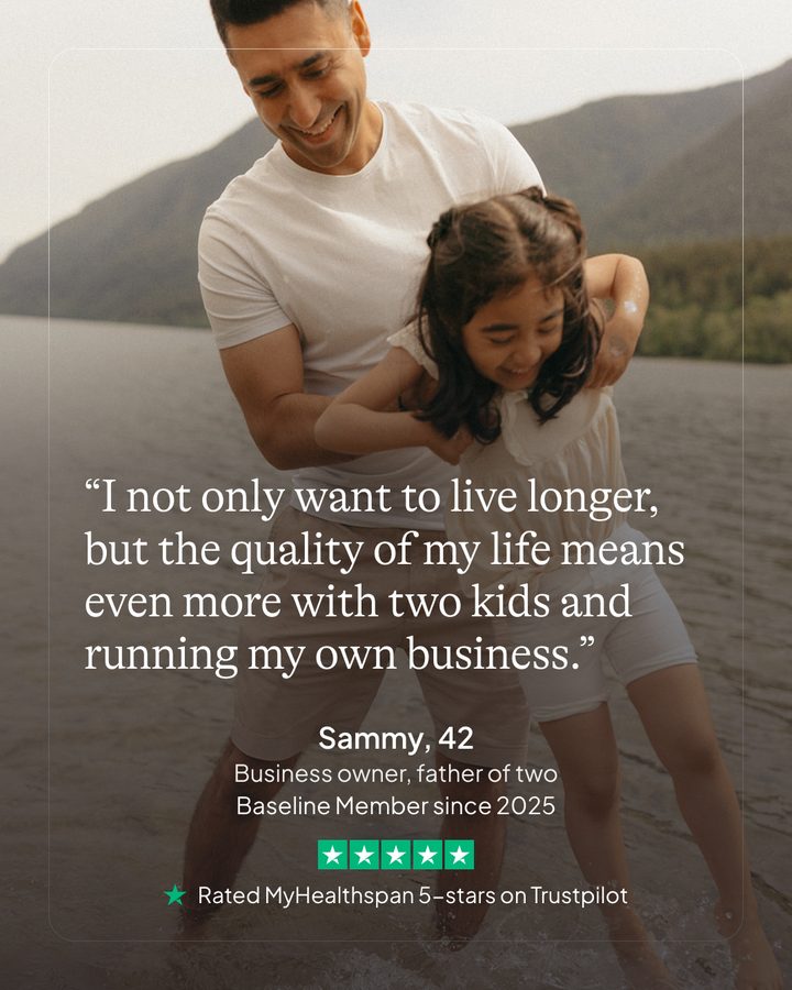 Sammy, 42. Business owner, father of two. Baseline member since 2025. Rated MyHealthspan 5-stars on Trustpilot.