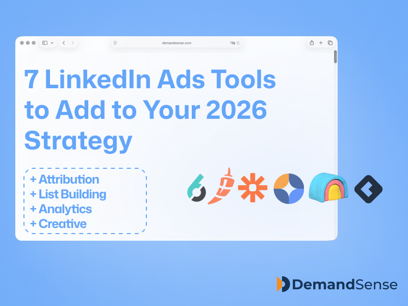 7 LinkedIn Ads Tools to Step Up Your 2026 Strategy 