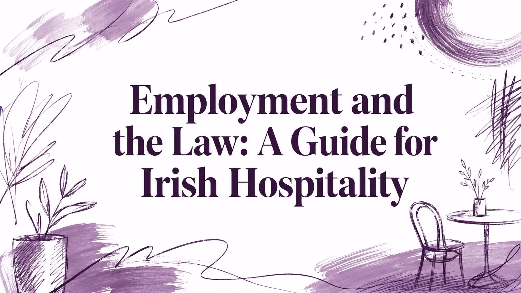 Employment and the Law: A Guide for Irish Hospitality