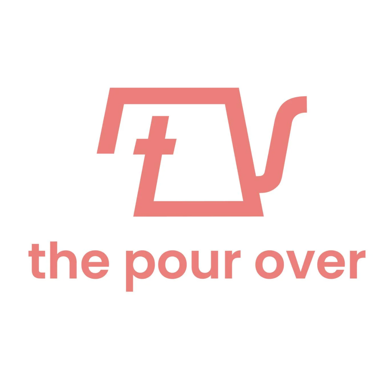 The Pour Over