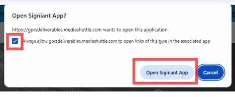"Open Signiant App?" pop up.
