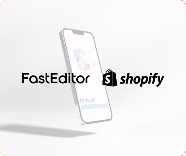 Floating smartphone displaying an online store page with FastEditor and Shopify logos centered.