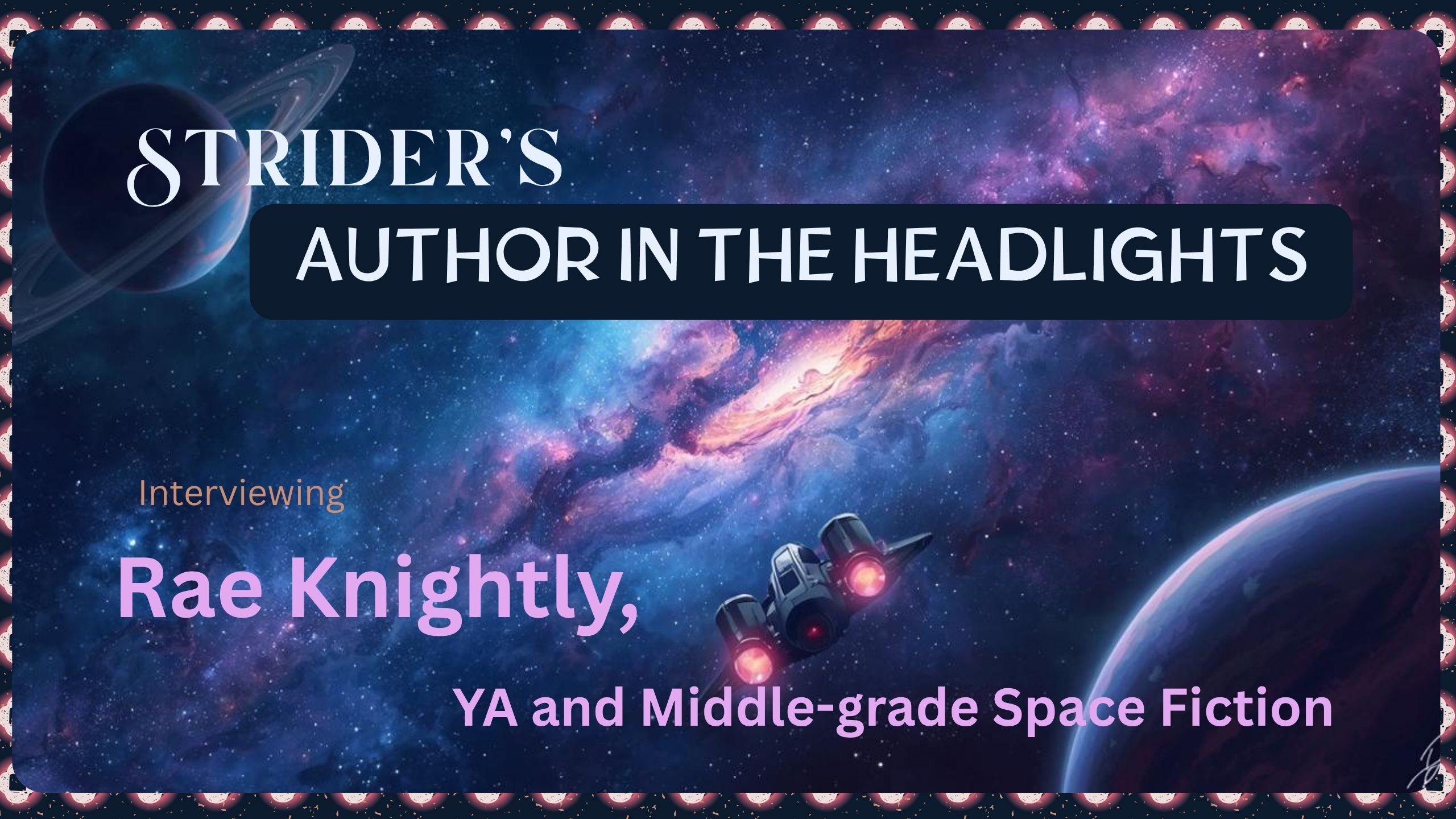 Picture of space, showing genre of Rae Knightly's YA and Middle-grade books