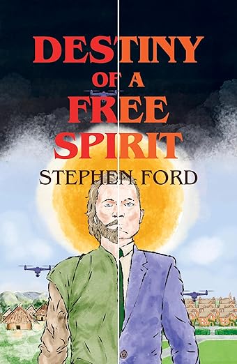 Author in the Headlights cover of Stephen Ford's book, Destiny of a free spirit