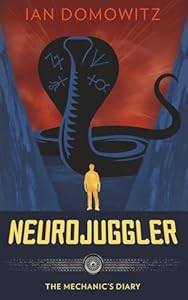 Author in the Headlights cover of Ian Domowitz' book, Neurojuggler