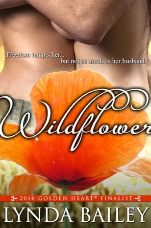 Author in the Headlights cover of Lynda Bailey's, Wildflower