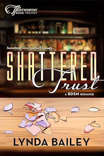 Author in the Headlights cover of Lynda Bailey's, Shattered Trust