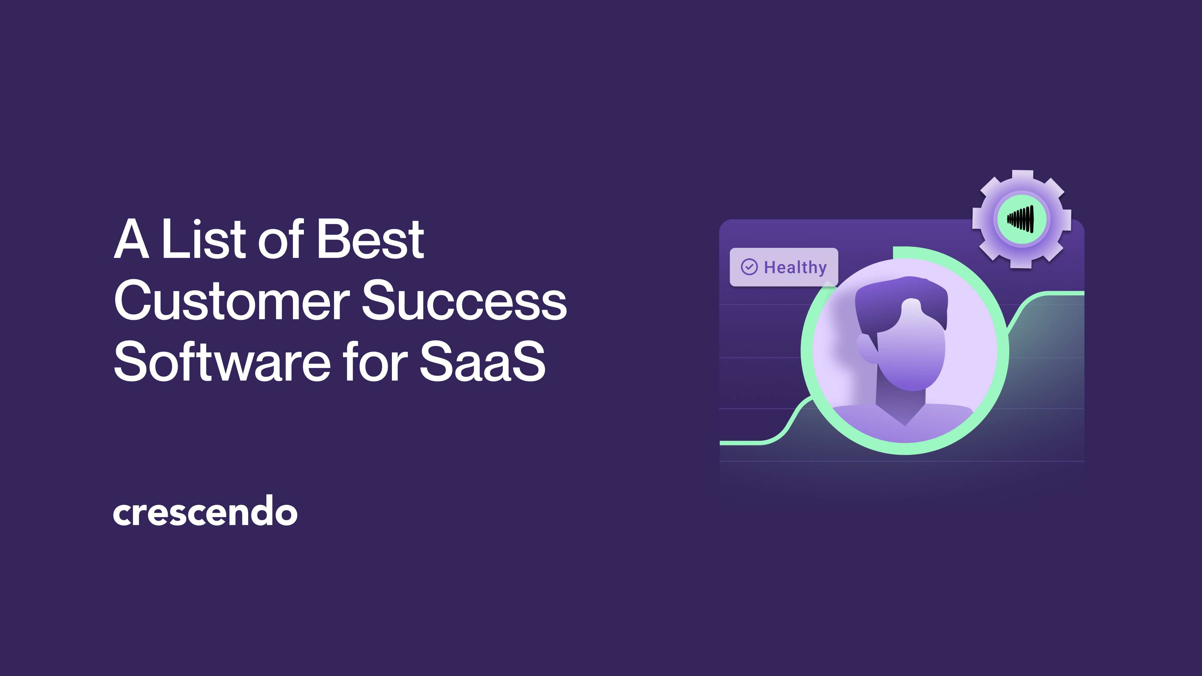 Customer success software for saas companies
