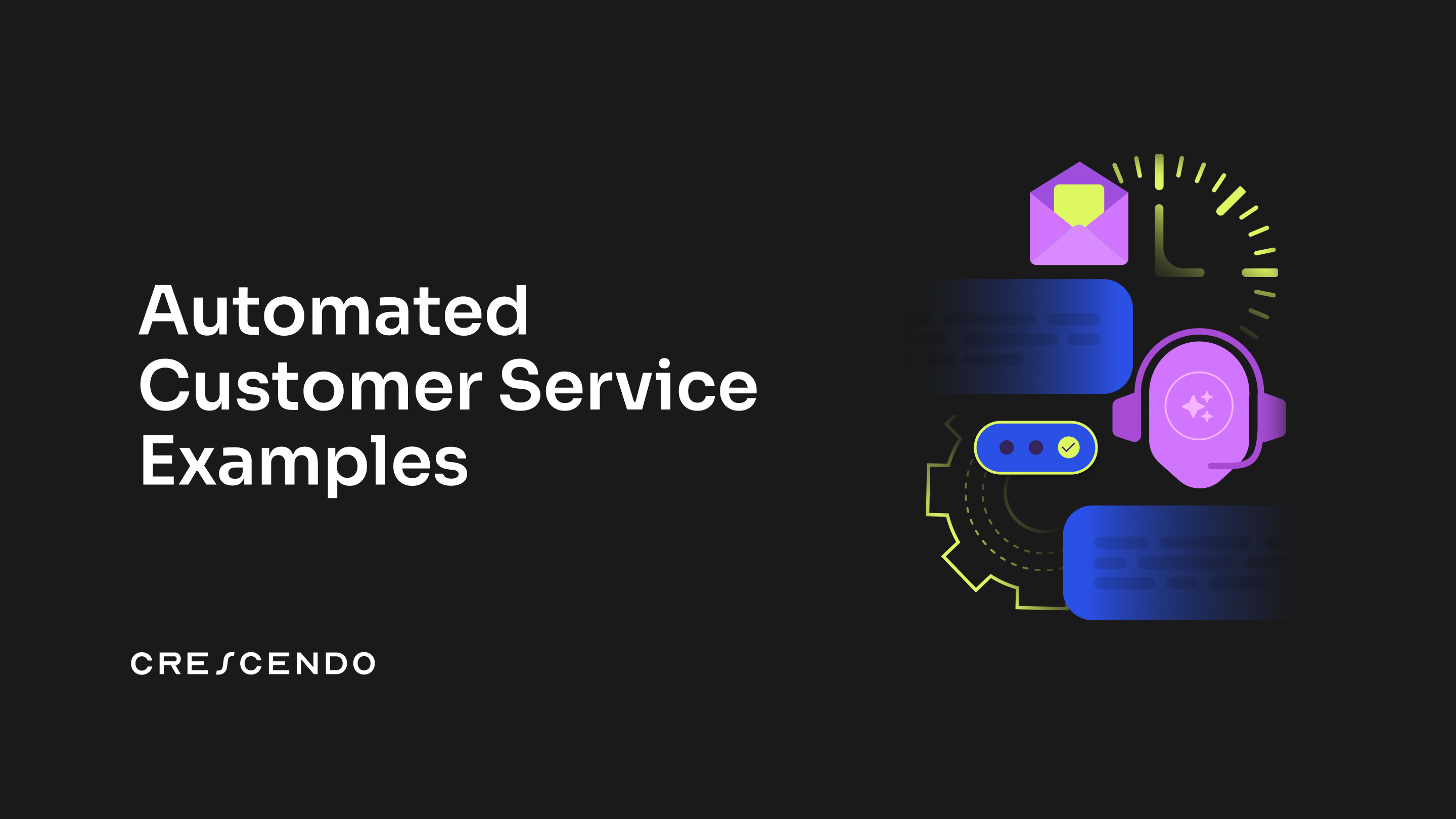 Automated Customer Service Examples
