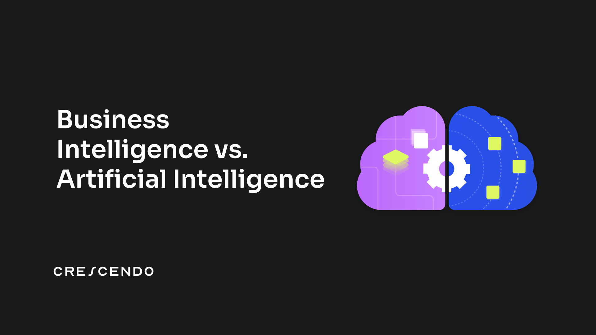 Business Intelligence (BI) vs Artificial Intelligence (AI)