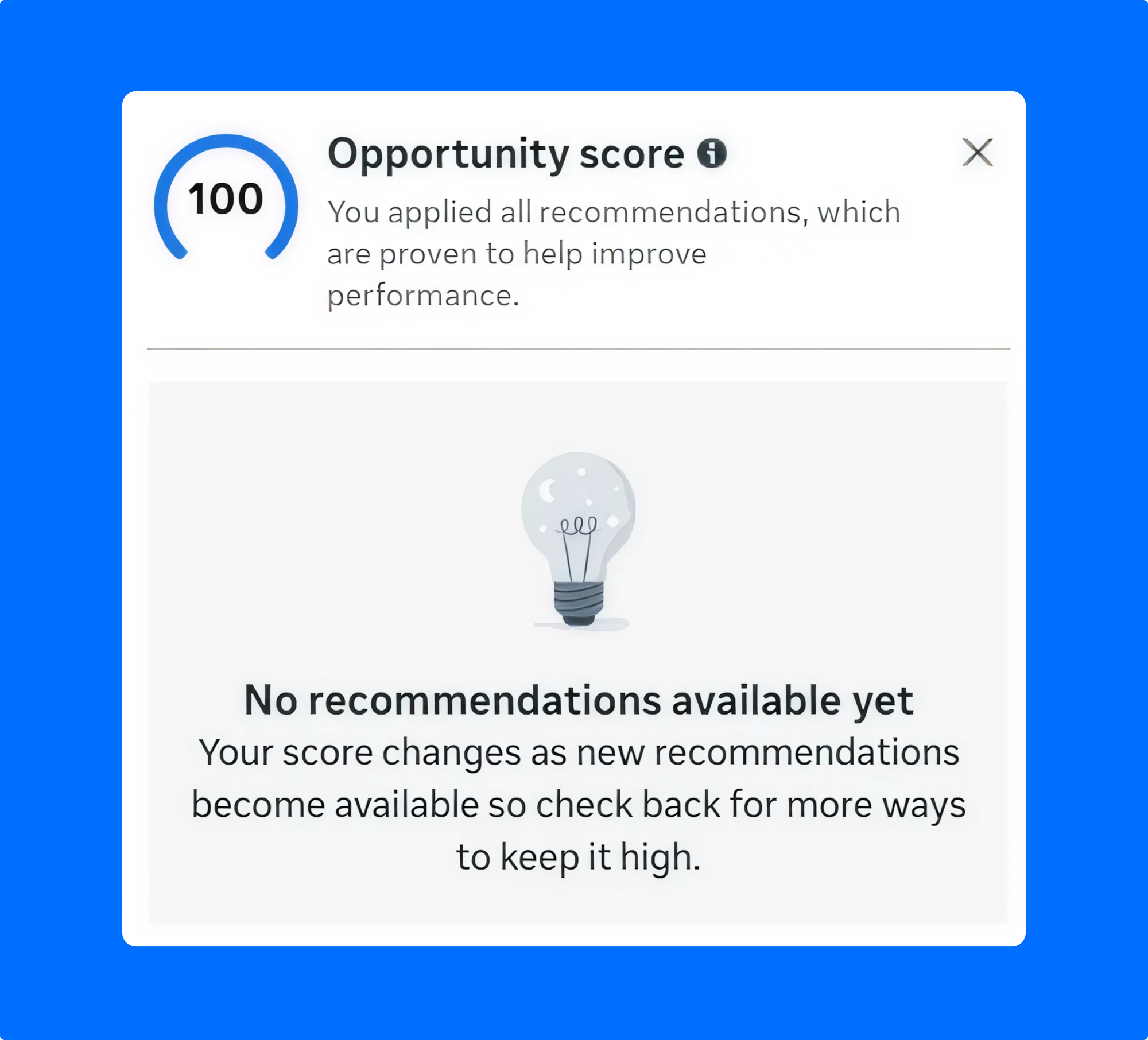 Opportunity score in Meta Ads Manager showing 100, indicating all recommendations have been applied and no new suggestions are available.