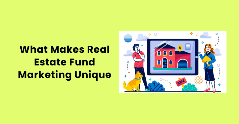 What makes real estate fund marketing unique – infographic by Growth Turbine, an equity crowdfunding agency, highlighting investor trust, tangible asset appeal, regulatory compliance, and performance transparency in real estate investment marketing strategies.