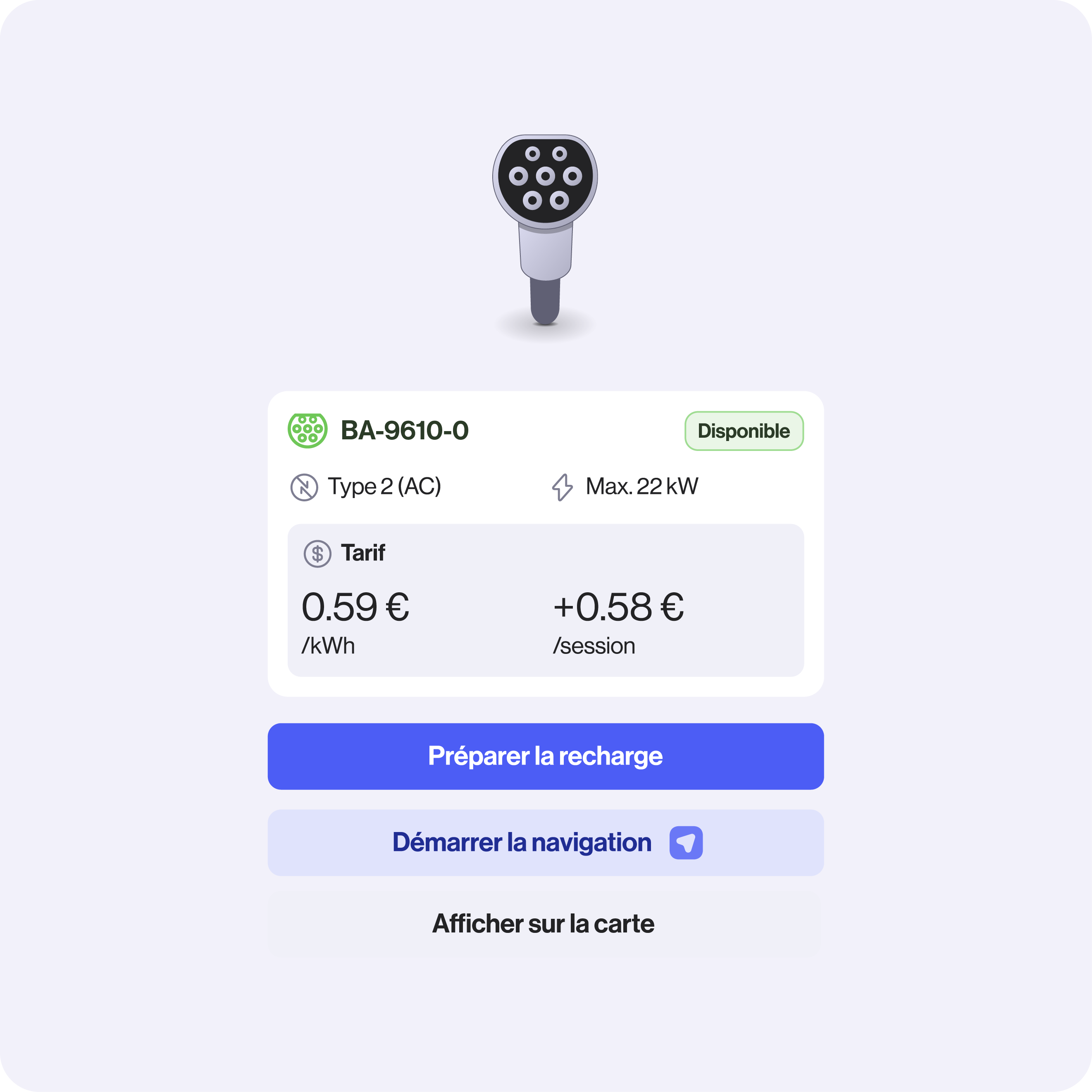 Vue de la borne de recharge Type 2 AC, 22 kW max. Prix : 0,59 €/kWh + 0,58 €/session. Boutons : « Préparer la recharge », « Démarrer la navigation », « Afficher sur la carte ».
