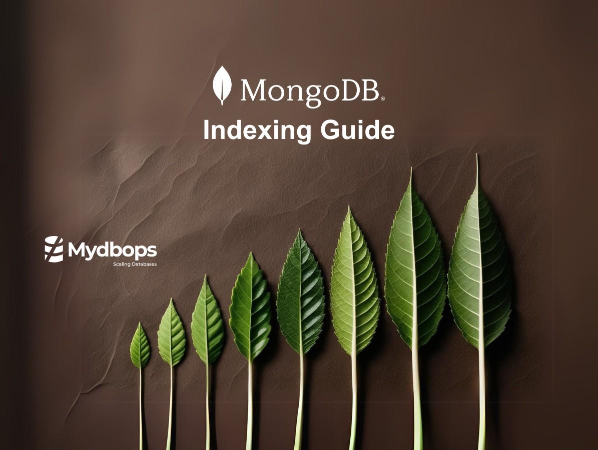 MongoDB Indexing — Mydbops