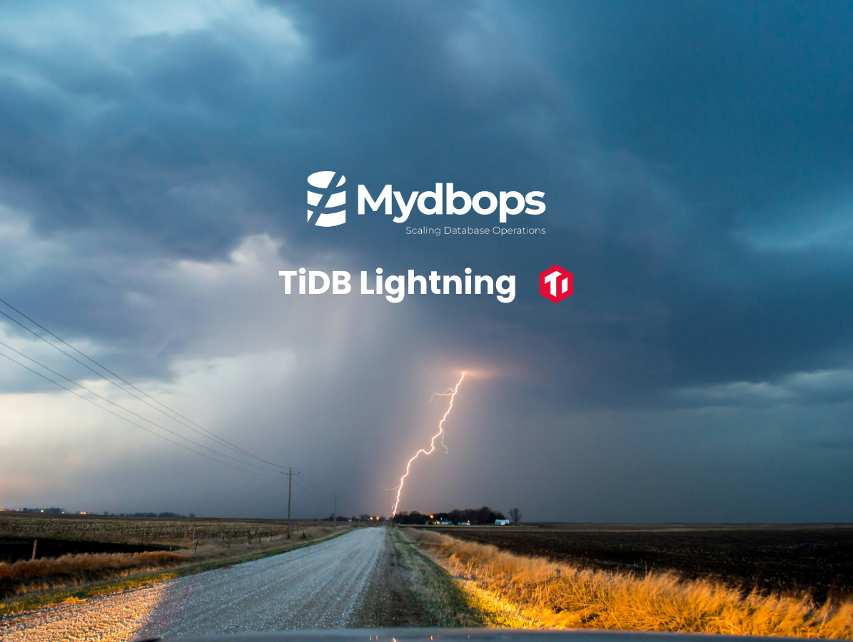 TiDB Lightning for High-Speed Data Import | TiDB — Mydbops
