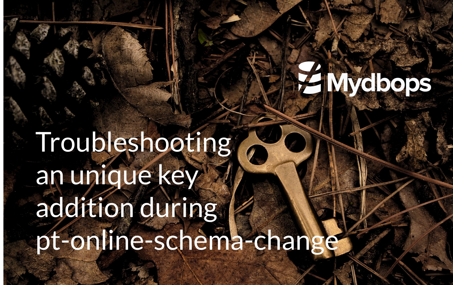 Troubleshooting a unique key addition during pt-online-schema-change — Mydbops