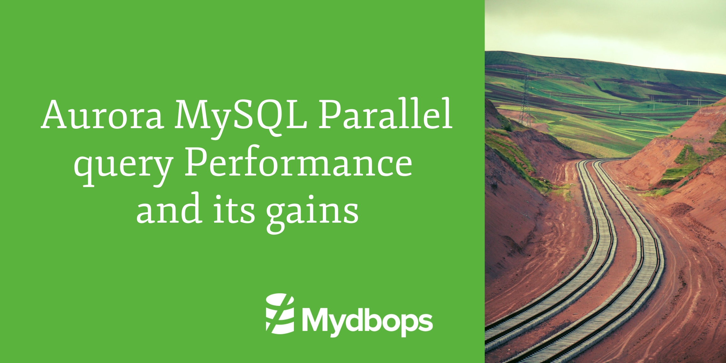 Aurora MySQL Parallel query Performance and its gains | MySQL — Mydbops