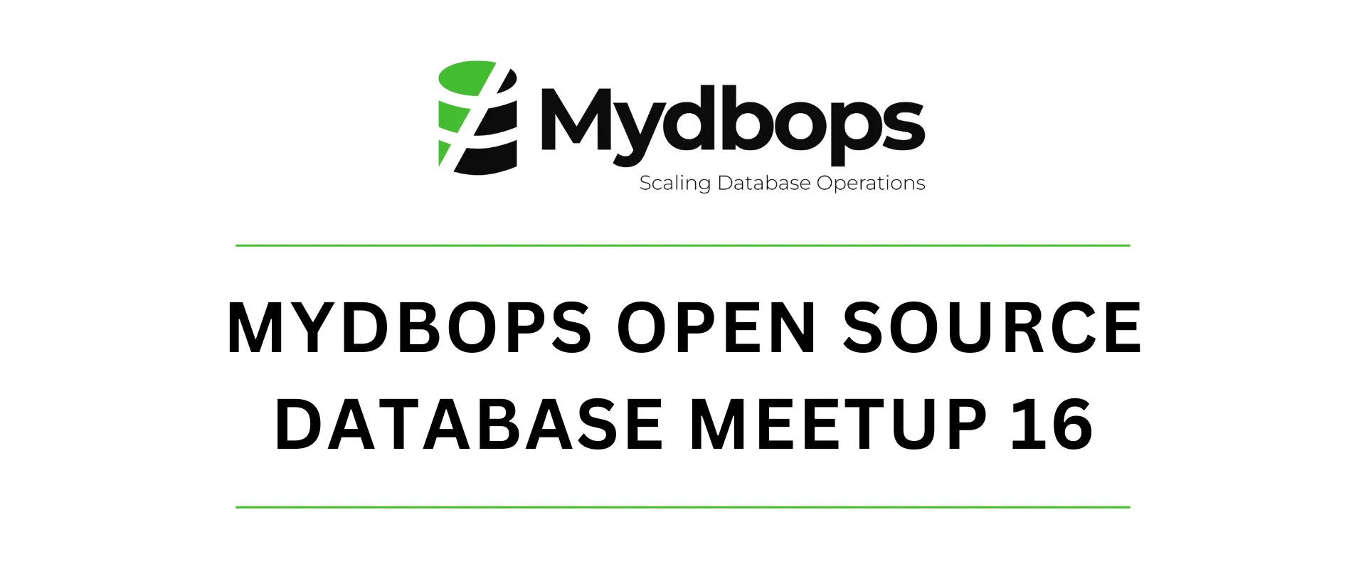 Calling All Open-Source Database Experts: Share Your Knowledge at Mydbops Meetup 16! — Mydbops