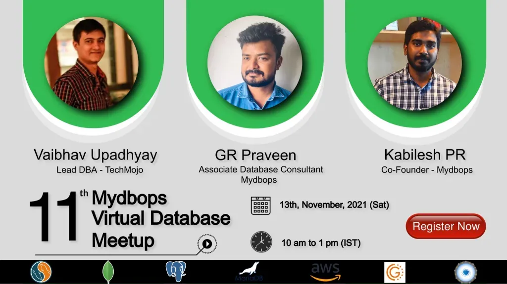 Synopsis of Mydbops 11th edition of opensource database meetup — Mydbops