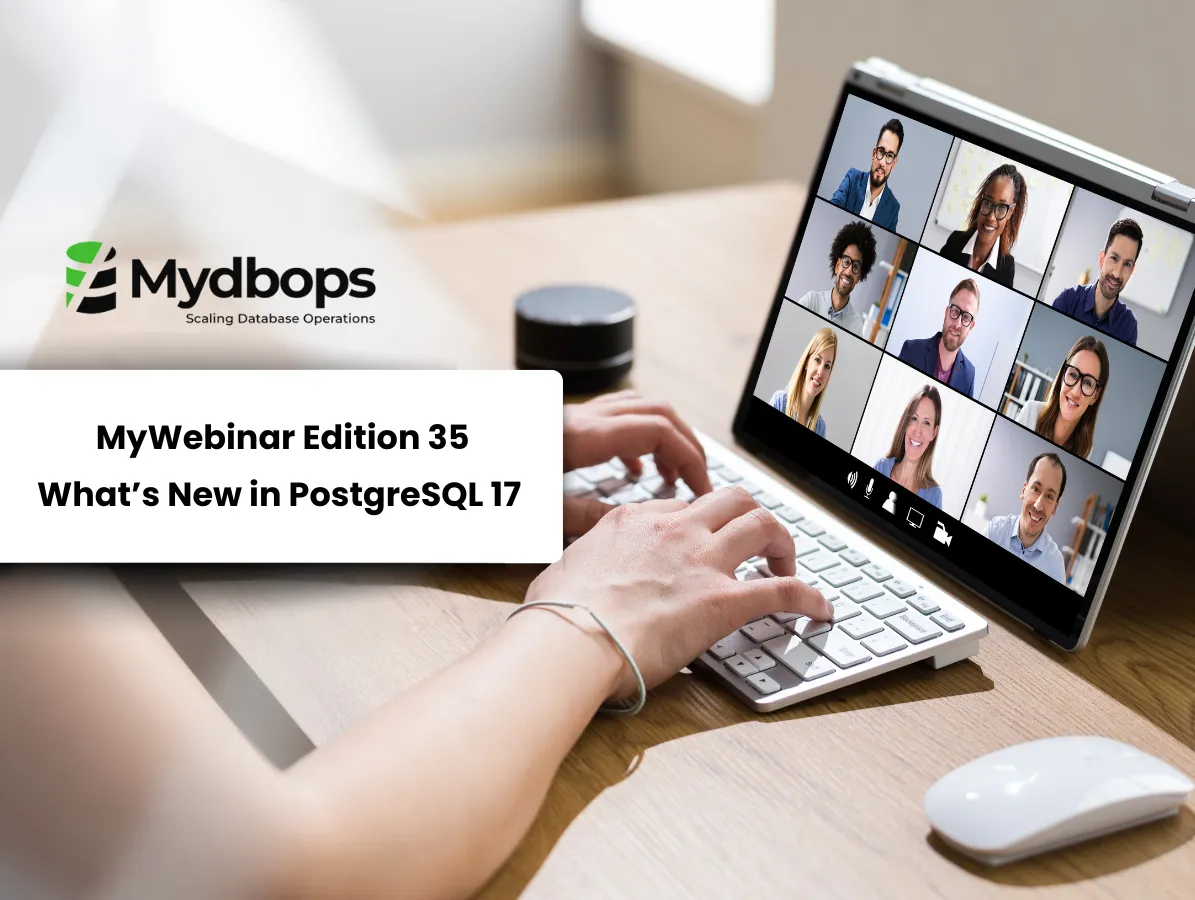 Unlocking the Power of PostgreSQL 17: Join Our Exclusive Webinar | PostgreSQL — Mydbops