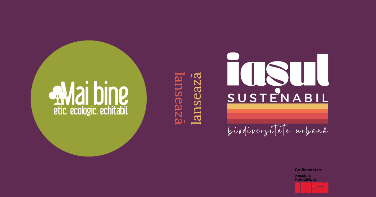 Mai bine lansează Iașul Sustenabil – Biodiversitate Urbană