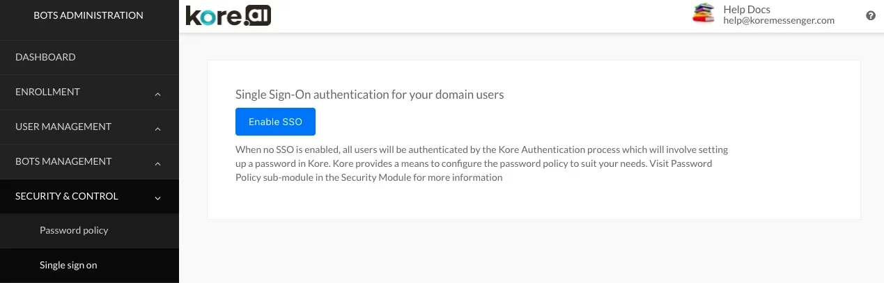 Kore.ai Bots Administration Single Sign-On (SSO) authentication configuration page, offering an "Enable SSO" button and explaining that when SSO is disabled, users will be authenticated via the Kore Authentication process using a configurable password policy.