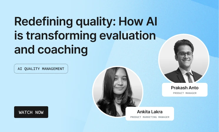 Redefining quality: How AI is transforming evaluation and coaching
