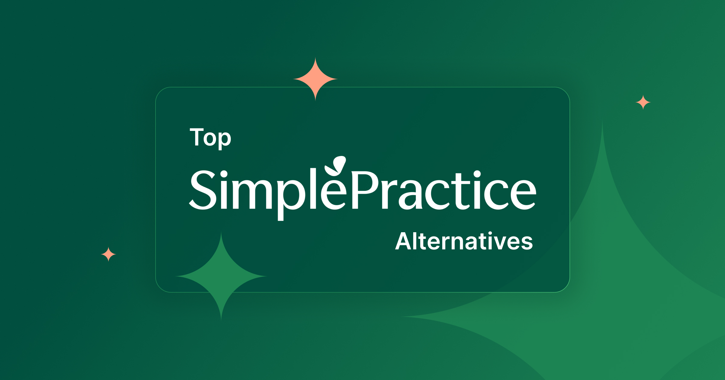 Top SimplePractice Alternatives and Competitors for 2026