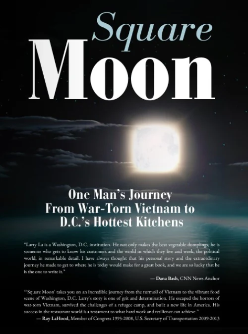 Square Moon: One Man’s Journey From War-Torn Vietnam to D.C.’s Hottest Kitchens, book cover