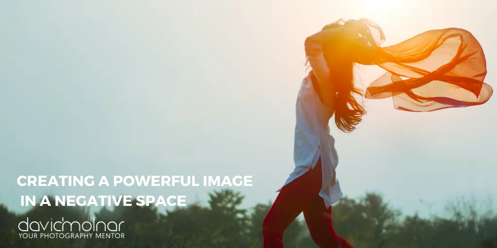 Creating A Powerful Image In Negative Space