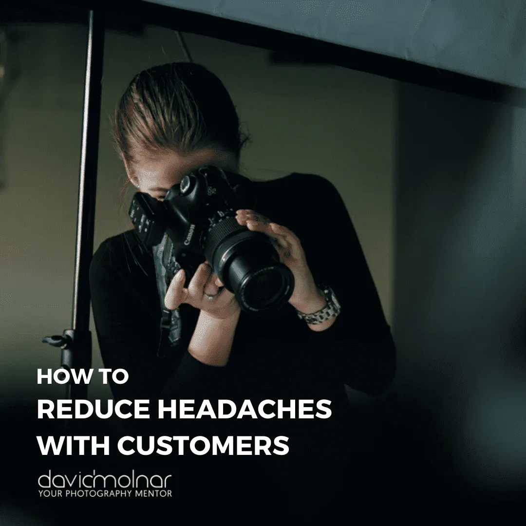 How to Reduce Headaches with Customers