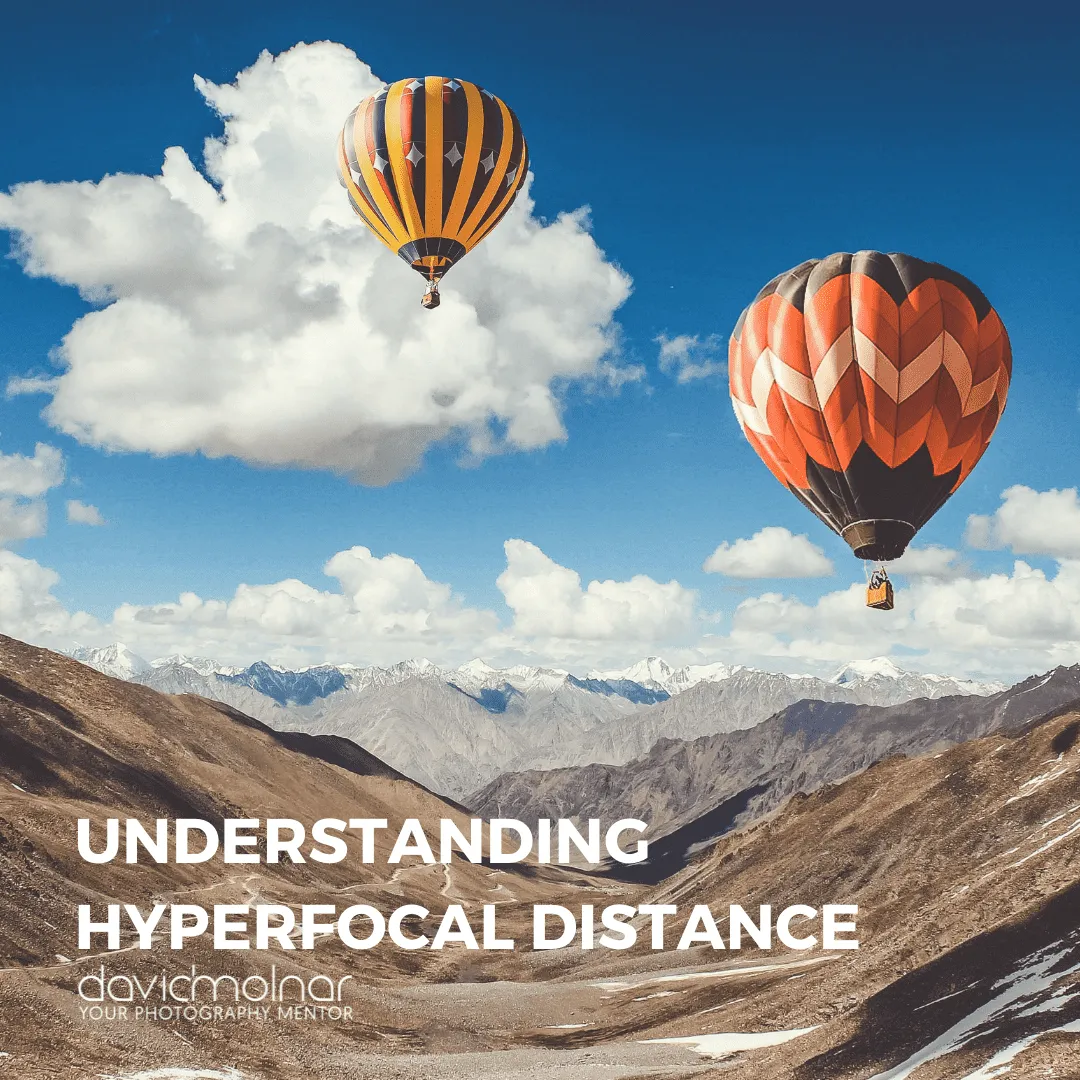 Understanding Hyperfocal Distance