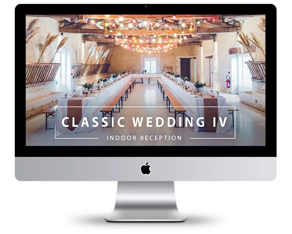 Classic Wedding IV Indoor Reception Presets