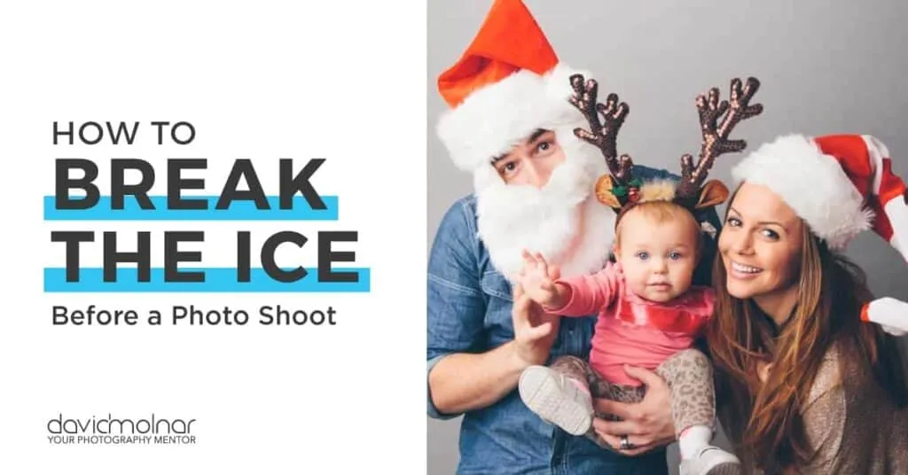 How To Break The Ice (Before Photo Shoot)