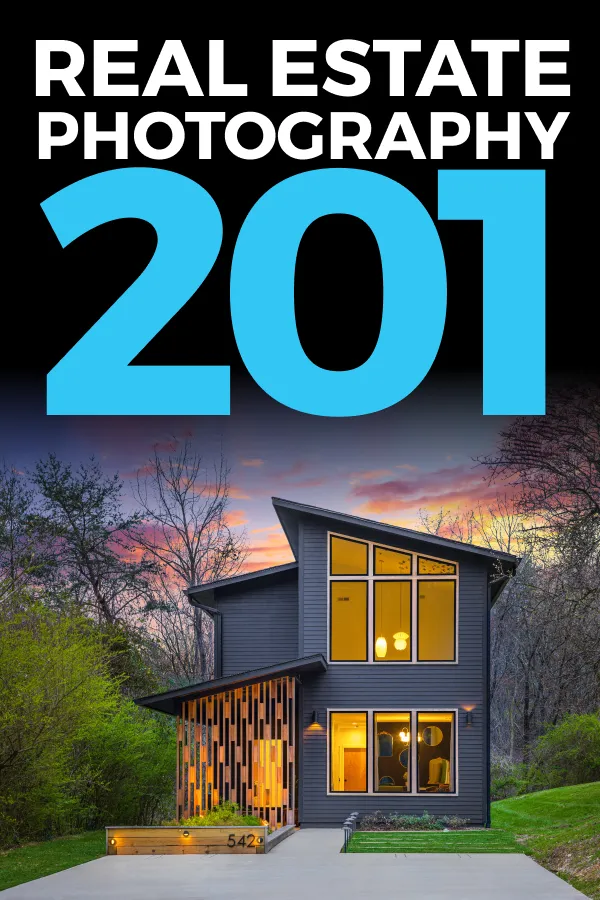 Real Estate Photography 201