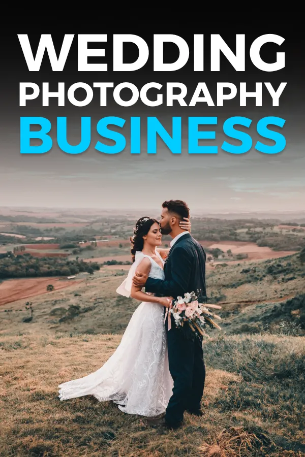 Wedding Photography Business 101
