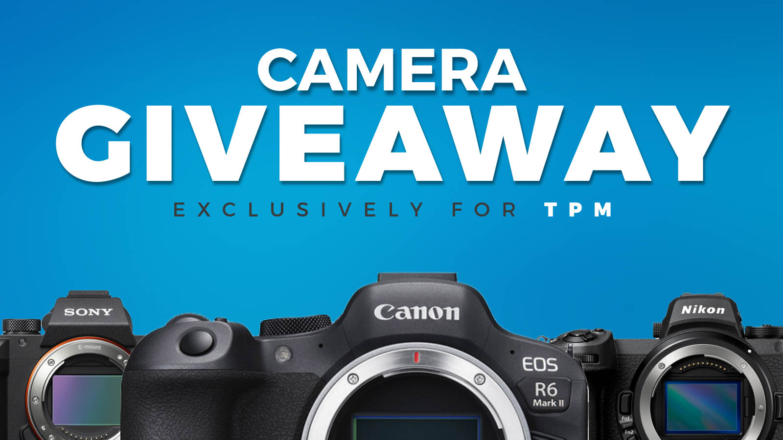 Camera Giveaway September 4, 2025